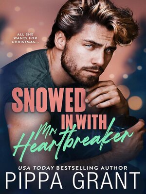 cover image of Snowed In With Mr. Heartbreaker